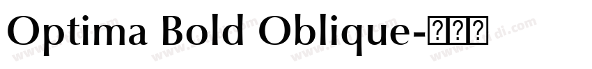 Optima Bold Oblique字体转换